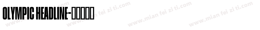 Olympic Headline字体转换